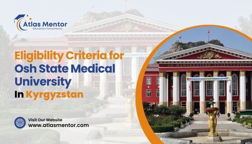 Eligibility Criteria For Osh State Medical University