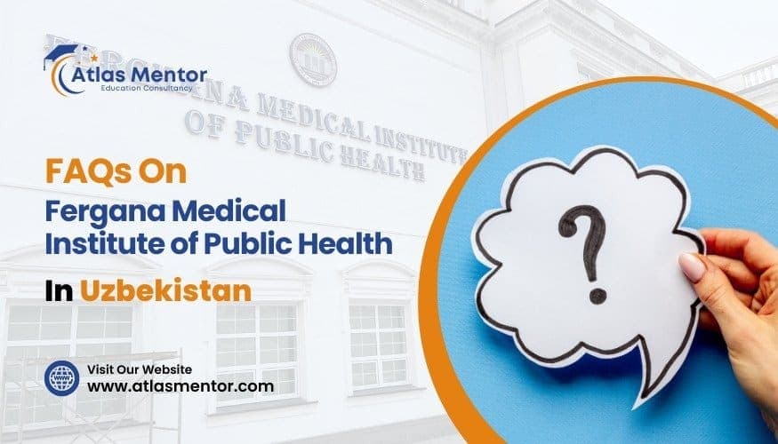 FAQs on Fergana Medical Institute
